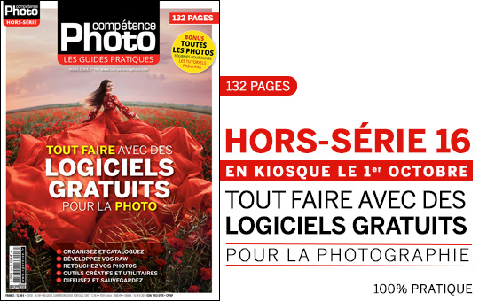 Tout faire avec des logiciels gratuits pour la photo • Compétence Photo hors-série n°16