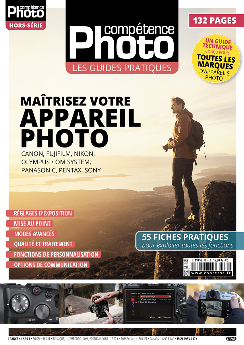 Hors-Série n°18 • Maîtrisez votre appareil photo Hors-Série n°18 • Maîtrisez votre appareil photo
